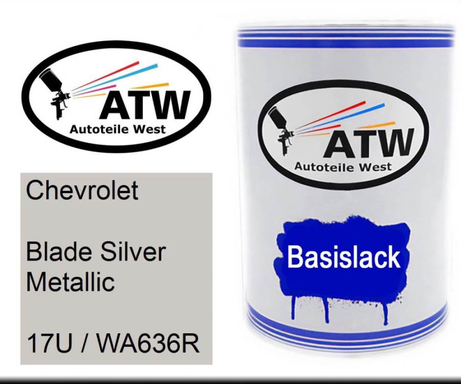 Chevrolet, Blade Silver Metallic, 17U / WA636R: 500ml Lackdose, von ATW Autoteile West.